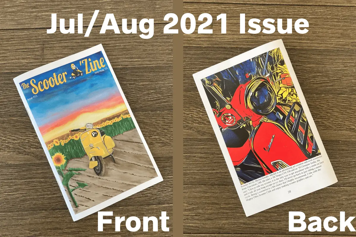 Front cover has art of a yellow Vespa in a field of sunflowers, and the back cover features a close up of a red Vespa. This magazine is a good gift idea for scooter riders with the focus on art in the scooter community.
